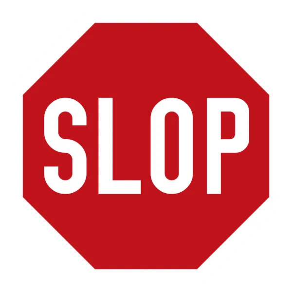 A hexagonal stop sign with the T replaced by an L, reading SLOP.